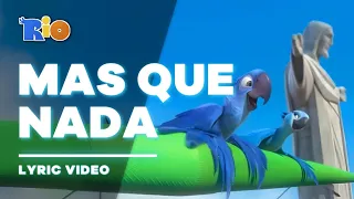 Rio - Mas Que Nada [Lyric Video / Letra]