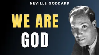Neville Goddard - WE ARE GOD (SUPER POWERFUL!)