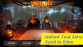 Mutant Year Zero: Road to Eden обзор, обзор игры, обзор игромания, обзор на русском