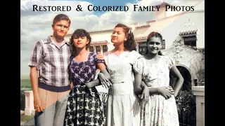 Restored & Colorized Family Photos