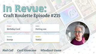 In Revue: Episode #215 - Mail Call, Card Showcase, & The Whodunit Game