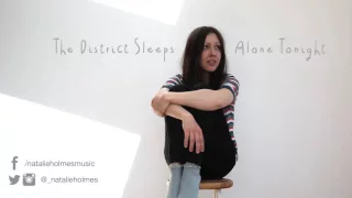 The Postal Service - The District Sleeps Alone Tonight (Natalie Holmes cover)