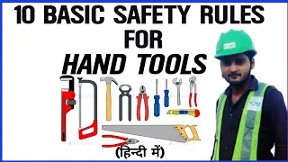 Basic Safety Rules for using Hand Tools