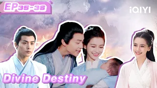 Highlight: Zhang Yinyin and Ji Ruochen have a Lovely Son | Divine Destiny EP34-36 | 尘缘 | iQIYI