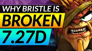 Why YOU NEED to PLAY Bristleback in 7.27D: TRULY BROKEN Hero to ABUSE - Dota 2 Guide