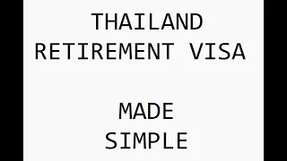 Thailand Retirement Visa Made Easy