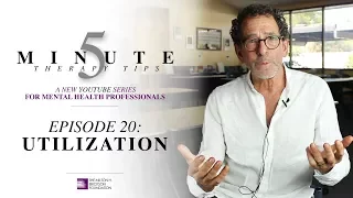 5 Minute Therapy Tips - Episode 20: Utilization