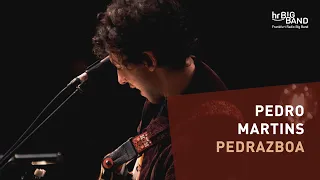 Pedro Martins: "PEDRAZBOA" | Frankfurt Radio Big Band | Jim McNeely | Jazz | 4K