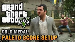 GTA 5 - Mission #49 - Paleto Score Setup [100% Gold Medal Walkthrough]