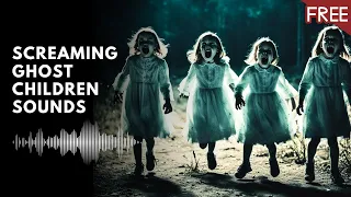 15 Minutes of Screaming Ghost Children | Scary Horror Sounds (HD) (FREE)