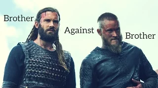 Vikings || Brother Against Brother
