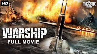 WARSHIP - Full Hollywood Action Movie | English Movie | Jeremy King, Tim Large, Robb | Free Movie