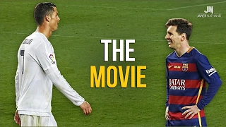 Cristiano Ronaldo vs Lionel Messi 2015/2016 The Movie ●HD● - Soccerhihi 100