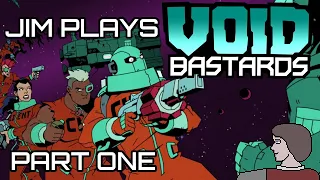 Void Bastards - Part One - First Impression