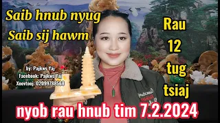 Saibhnub nyug Saib sij hawm rau 12 tug tsiaj lub xyoo yug nyob rau hnub tim 7.2.2024