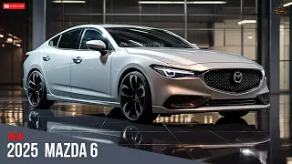 Finally! The New 2025 Mazda 6 Unveiled - an innovative and stylish vehicle!