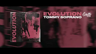 Tommy Soprano - EVOLUTION