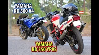 YAMAHA RD 350 YPVS and YAMAHA RD 500 V4 together