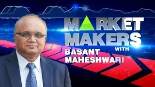 Market Makers With Basant Maheshwari