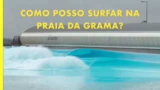 PISCINA DE ONDA: RESPONDENDO AS PERGUNTAS SOBRE A PRAIA DA GRAMA! // Busy Surfing...