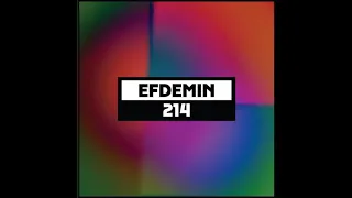 Efdemin - Dekmantel Podcast 214 (21st January 2019)