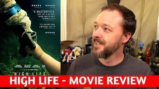 High Life - Movie Review (New Robert Pattinson Movie)