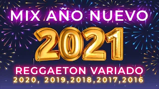 MIX AÑO NUEVO 2021 🔥 CUARENTENA DJ MIX REGGAETON VARIADO ( 2020, 2019, 2018 2017,2016,2015)