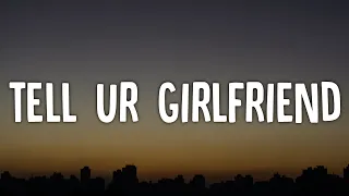 Lay Bankz - Tell Ur Girlfriend (Lyrics) "Should tell my boyfriend what I been doin" tiktok song