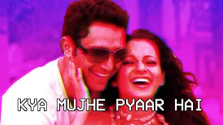 Kya Mujhe Pyaar Hai- 1 Hour Special [Slowed + reverb] | Tum Kyu Chale Aate Ho