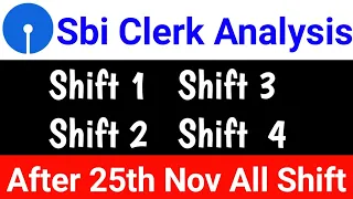 OverAll Analysis SBI CLERK PRELIMS 25th Nov || All Shift Analysis || Safe Attempt || 3rd 4th Shift 😭