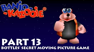 Banjo-Kazooie -- Part 13: Bottles' Secret Moving Picture Game | Bonus Video