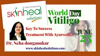 World Vitiligo Day 25th June 2020