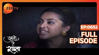 Meenakshi Arrests Kalyani - Tujhse Hai Raabta - Full ep 652 - Zee TV