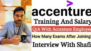 How many Exams after joining in accenture | Q/A with Accenture employee | interview with shafi