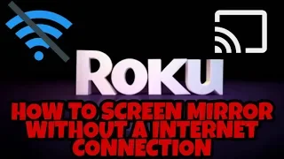 Screen Mirror on Roku TV without WIFI