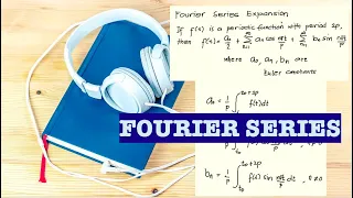 FOURIER SERIES | Advanced Engineering Math