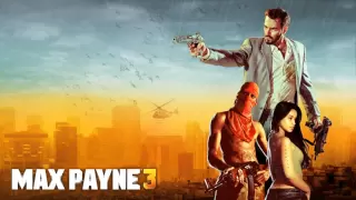 Max Payne 3 (2012) - Max Panama (Soundtrack OST)