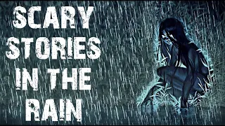 50 TRUE Terrifying Scary Stories Told In The Rain | Horror Stories To Fall Asleep To