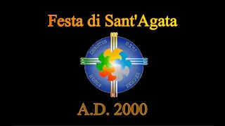 A.D. 2000 - La festa di Sant'Agata