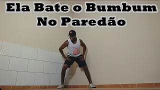 Ela Bate o Bumbum No Paredão - Os Barões da Pisadinha ( PERCA CALORIAS) Coreografia G da dança