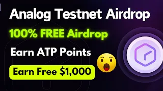 Analog Testnet Airdrop 🪂 || Earn $1000 Profit 🎁 || Free Crypto Airdrop 2024 🔥