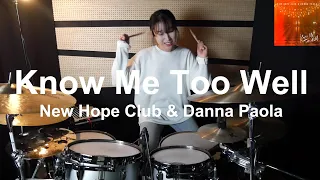 Know Me Too Well - New Hope Club & Danna Paola Drum Cover