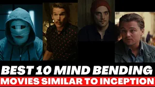 BEST 10 MIND BENDING MOVIES SIMILAR TO INCEPTION