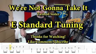 We're Not Gonna Take It - Twisted Sister (Bass Cover with Tabs)