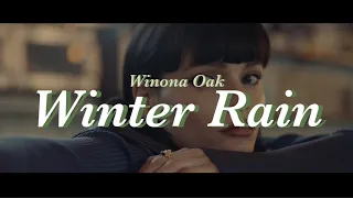 🌧 넌 차가운 비를 내렸고 내 사랑은 씻겨내려가 : Winona Oak - Winter Rain 가사 해석