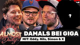 Damals... bei GIGA | Almost Daily #481 mit Überraschungsgast + Eddy, Nils & Simon