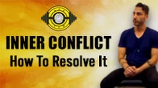 Inner Conflict - How To Resolve It