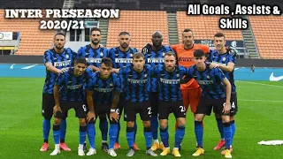 Inter Preseason 2020/21 🔵⚫ ● All Goals , Assists & Best Skills from All Players 💯💯