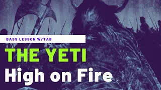 "The Yeti" by HIGH ON FIRE // Bass Lesson + TAB // Massive Sludge & Doom Metal Riffs