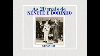 As 20 mais de Nenete e Dorinho (Canções sertanejas)